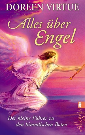 Buchcover Alles über Engel | Doreen Virtue | EAN 9783548746029 | ISBN 3-548-74602-0 | ISBN 978-3-548-74602-9