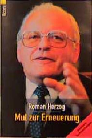 Buchcover Mut zur Erneuerung | Roman Herzog | EAN 9783548750019 | ISBN 3-548-75001-X | ISBN 978-3-548-75001-9