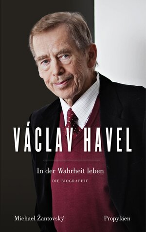Buchcover Vaclav Havel | Michael Zantovsky | EAN 9783549074374 | ISBN 3-549-07437-9 | ISBN 978-3-549-07437-4
