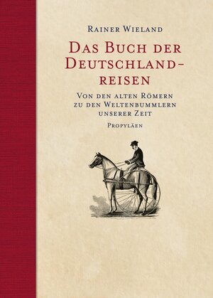 Buchcover Das Buch der Deutschlandreisen  | EAN 9783549074831 | ISBN 3-549-07483-2 | ISBN 978-3-549-07483-1