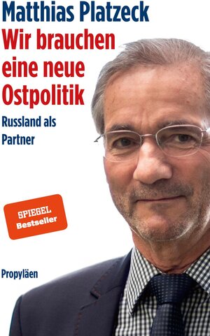 Buchcover Wir brauchen eine neue Ostpolitik | Matthias Platzeck | EAN 9783549100141 | ISBN 3-549-10014-0 | ISBN 978-3-549-10014-1