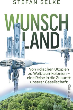 Buchcover Wunschland | Stefan Selke | EAN 9783550050671 | ISBN 3-550-05067-4 | ISBN 978-3-550-05067-1