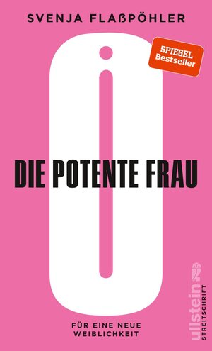 Buchcover Die potente Frau | Svenja Flaßpöhler | EAN 9783550050763 | ISBN 3-550-05076-3 | ISBN 978-3-550-05076-3