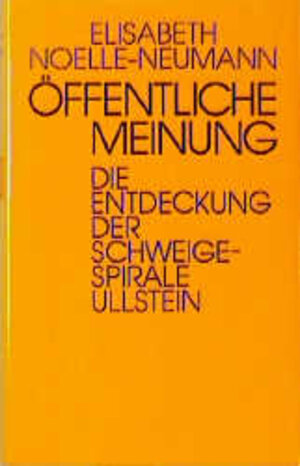 Buchcover Öffentliche Meinung | Elisabeth Noelle-Neumann | EAN 9783550064272 | ISBN 3-550-06427-6 | ISBN 978-3-550-06427-2