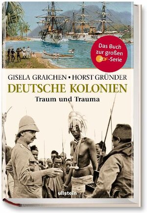 Deutsche Kolonien: Traum und Trauma