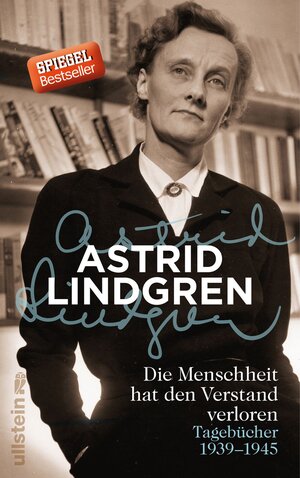 Buchcover Die Menschheit hat den Verstand verloren | Astrid Lindgren | EAN 9783550081217 | ISBN 3-550-08121-9 | ISBN 978-3-550-08121-7