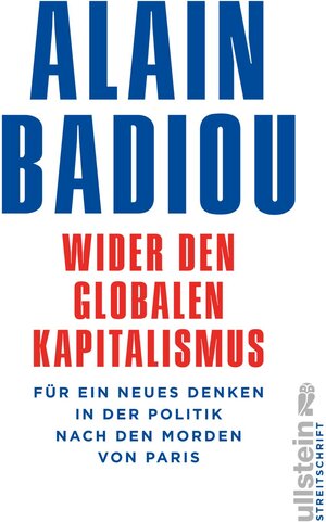 Buchcover Wider den globalen Kapitalismus | Alain Badiou | EAN 9783550081521 | ISBN 3-550-08152-9 | ISBN 978-3-550-08152-1