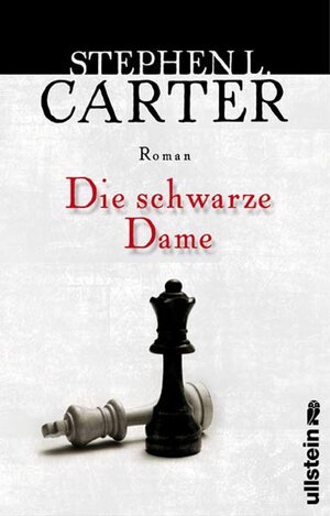 Buchcover Die schwarze Dame | Stephen L Carter | EAN 9783550087004 | ISBN 3-550-08700-4 | ISBN 978-3-550-08700-4