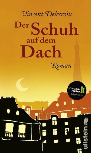 Buchcover Der Schuh auf dem Dach | Vincent Delecroix | EAN 9783550087714 | ISBN 3-550-08771-3 | ISBN 978-3-550-08771-4