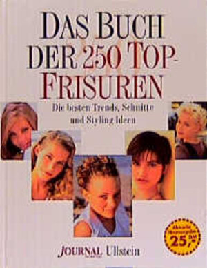 Das Buch der 250 Top-Frisuren