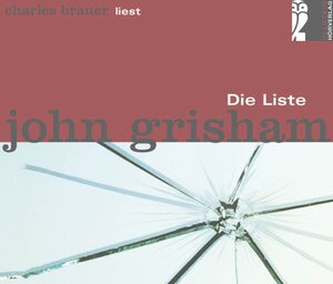 Buchcover Die Liste | John Grisham | EAN 9783550091179 | ISBN 3-550-09117-6 | ISBN 978-3-550-09117-9