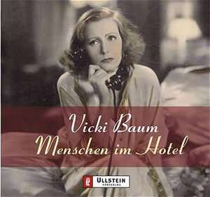 Buchcover Menschen im Hotel | Vicki Baum | EAN 9783550095603 | ISBN 3-550-09560-0 | ISBN 978-3-550-09560-3