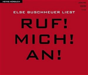 Buchcover Ruf! Mich! An! | Else Buschheuer | EAN 9783550100918 | ISBN 3-550-10091-4 | ISBN 978-3-550-10091-8