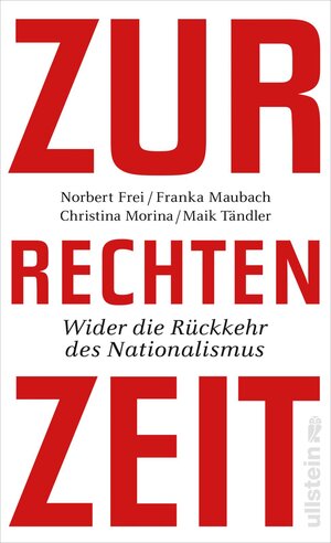 Buchcover Zur rechten Zeit | Norbert Frei | EAN 9783550200151 | ISBN 3-550-20015-3 | ISBN 978-3-550-20015-1