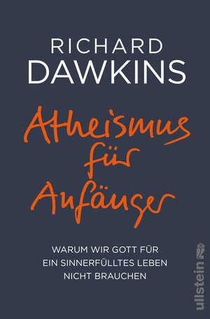Buchcover Atheismus für Anfänger | Richard Dawkins | EAN 9783550200441 | ISBN 3-550-20044-7 | ISBN 978-3-550-20044-1