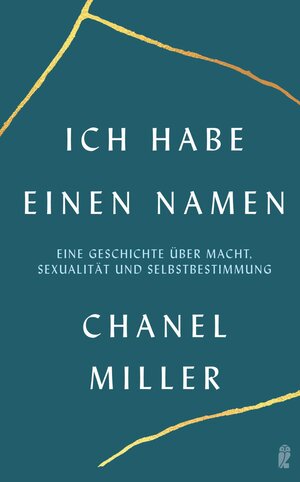 Buchcover Ich habe einen Namen | Chanel Miller | EAN 9783550200809 | ISBN 3-550-20080-3 | ISBN 978-3-550-20080-9