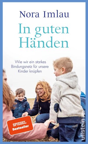 Buchcover In guten Händen | Nora Imlau | EAN 9783550202087 | ISBN 3-550-20208-3 | ISBN 978-3-550-20208-7