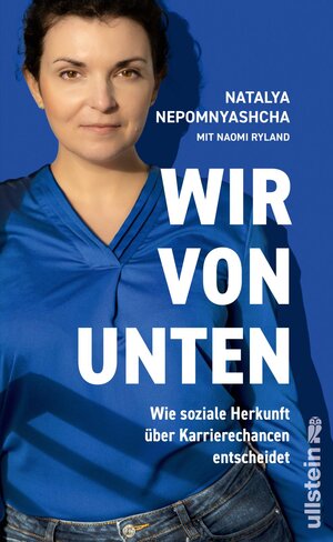 Buchcover Wir von unten | Natalya Nepomnyashcha | EAN 9783550202766 | ISBN 3-550-20276-8 | ISBN 978-3-550-20276-6