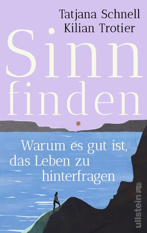 Buchcover Sinn finden | Tatjana Schnell | EAN 9783550202902 | ISBN 3-550-20290-3 | ISBN 978-3-550-20290-2