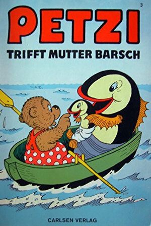 Buchcover Petzi trifft Mutter Barsch | Carla Hansen | EAN 9783551010032 | ISBN 3-551-01003-X | ISBN 978-3-551-01003-2
