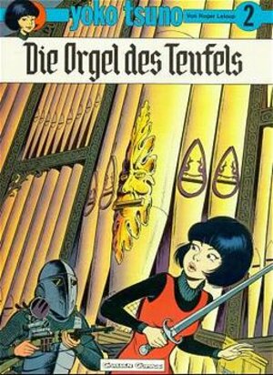 Yoko Tsuno, Bd.2, Die Orgel des Teufels