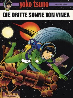 Yoko Tsuno, Bd.6, Die dritte Sonne von Vinea