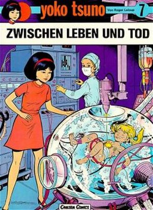 Yoko Tsuno, Bd.7, Zwischen Leben und Tod