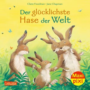 Buchcover Maxi Pixi 364: Der glücklichste Hase der Welt | Claire Freedman | EAN 9783551032775 | ISBN 3-551-03277-7 | ISBN 978-3-551-03277-5