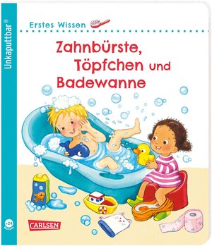 Buchcover Unkaputtbar: Erstes Wissen: Zahnbürste, Töpfchen und Badewanne | Maria Höck | EAN 9783551036148 | ISBN 3-551-03614-4 | ISBN 978-3-551-03614-8