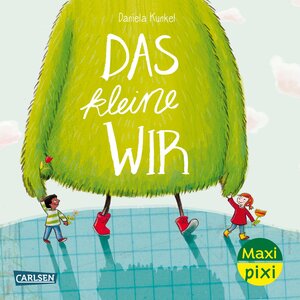 Buchcover Maxi Pixi 454: VE 5: Das kleine WIR (5 Exemplare) | Daniela Kunkel | EAN 9783551059307 | ISBN 3-551-05930-6 | ISBN 978-3-551-05930-7