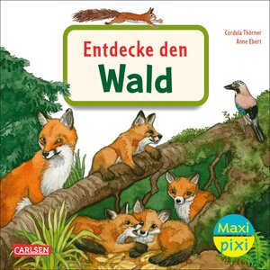 Buchcover Maxi Pixi 399: VE 5 Entdecke den Wald (5 Exemplare) | Cordula Thörner | EAN 9783551059482 | ISBN 3-551-05948-9 | ISBN 978-3-551-05948-2