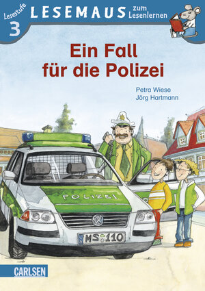 LESEMAUS zum Lesenlernen Stufe 3, Band 503: Ein Fall für die Polizei: Lesemaus zum Lesenlernen. Lesestufe 3