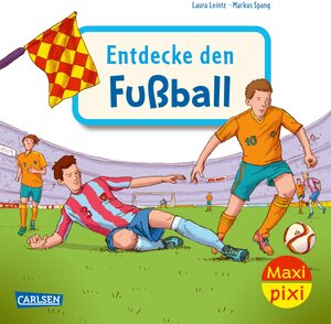 Buchcover Maxi Pixi 452: VE 5: Entdecke den Fußball (5 Exemplare) | Laura Leintz | EAN 9783551079350 | ISBN 3-551-07935-8 | ISBN 978-3-551-07935-0