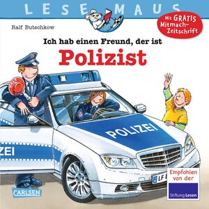 Buchcover LESEMAUS 104: Ich hab einen Freund, der ist Polizist  | EAN 9783551088628 | ISBN 3-551-08862-4 | ISBN 978-3-551-08862-8