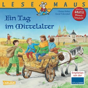 LESEMAUS, Band 68: Ein Tag im Mittelalter