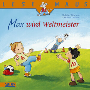 Buchcover LESEMAUS, Band 72: Max wird Weltmeister | Christian Tielmann | EAN 9783551088727 | ISBN 3-551-08872-1 | ISBN 978-3-551-08872-7