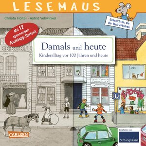 Buchcover LESEMAUS 31: Damals und heute – Kinderalltag vor 100 Jahren und heute | Christa Holtei | EAN 9783551089311 | ISBN 3-551-08931-0 | ISBN 978-3-551-08931-1