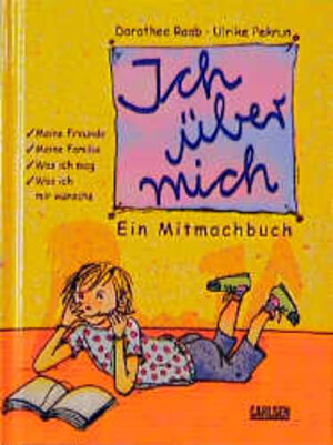 Buchcover Ich über mich | Dorothee Raab | EAN 9783551133274 | ISBN 3-551-13327-1 | ISBN 978-3-551-13327-4