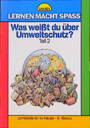 Buchcover Was weisst du über Umweltschutz? | Dorothee Raab | EAN 9783551133489 | ISBN 3-551-13348-4 | ISBN 978-3-551-13348-9
