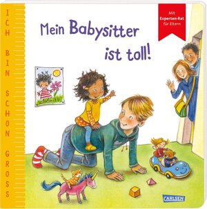 Buchcover Ich bin schon groß: Mein Babysitter ist toll! | Anna Taube | EAN 9783551168337 | ISBN 3-551-16833-4 | ISBN 978-3-551-16833-7