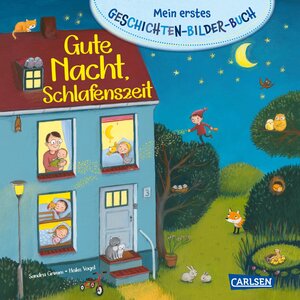 Buchcover Mein erstes Geschichten-Bilder-Buch: Gute Nacht, Schlafenszeit | Sandra Grimm | EAN 9783551171863 | ISBN 3-551-17186-6 | ISBN 978-3-551-17186-3