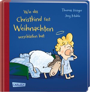 Buchcover Wie das Christkind fast Weihnachten verschlafen hat | Thomas Krüger | EAN 9783551172334 | ISBN 3-551-17233-1 | ISBN 978-3-551-17233-4