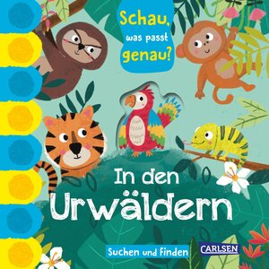 Buchcover Schau, was passt genau? In den Urwäldern  | EAN 9783551173294 | ISBN 3-551-17329-X | ISBN 978-3-551-17329-4