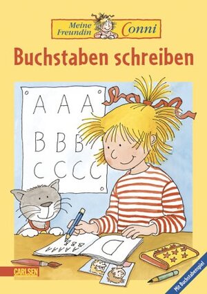 Meine Freundin Conni. Buchstaben schreiben: Spielerisch schreiben lernen