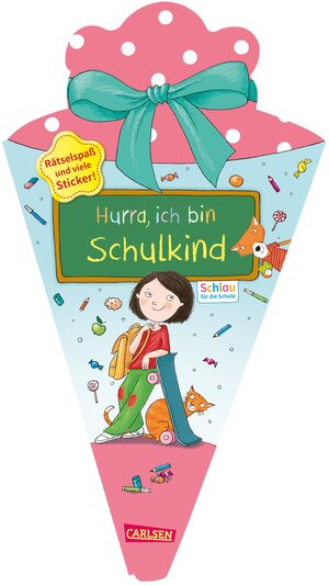 Buchcover Schlau für die Schule: Hurra, ich bin Schulkind (Schultüte rosa/blau) | Christine Mildner | EAN 9783551191694 | ISBN 3-551-19169-7 | ISBN 978-3-551-19169-4