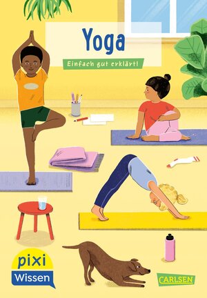 Buchcover Pixi Wissen 118: VE 5 Yoga | Christiane Bartelsen | EAN 9783551231970 | ISBN 3-551-23197-4 | ISBN 978-3-551-23197-0