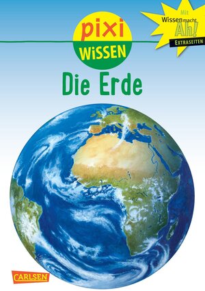 Buchcover Pixi Wissen 3: Die Erde | Imke Rudel | EAN 9783551241535 | ISBN 3-551-24153-8 | ISBN 978-3-551-24153-5