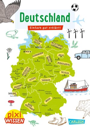 Buchcover Pixi Wissen 109: Deutschland | Christine Stahr | EAN 9783551242068 | ISBN 3-551-24206-2 | ISBN 978-3-551-24206-8