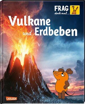 Buchcover Frag doch mal ... die Maus: Vulkane und Erdbeben | Sylvia Englert | EAN 9783551252487 | ISBN 3-551-25248-3 | ISBN 978-3-551-25248-7