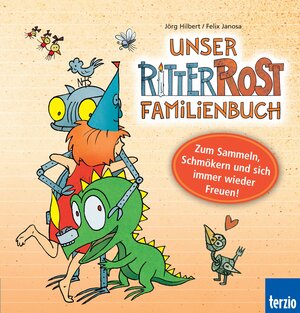 Buchcover Ritter Rost: Unser Ritter Rost Familienbuch | Felix Janosa | EAN 9783551270740 | ISBN 3-551-27074-0 | ISBN 978-3-551-27074-0